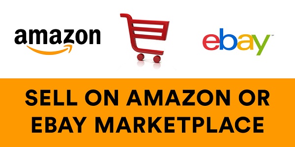 Sell on Amazon or eBay Marketplace | eBusiness Guru