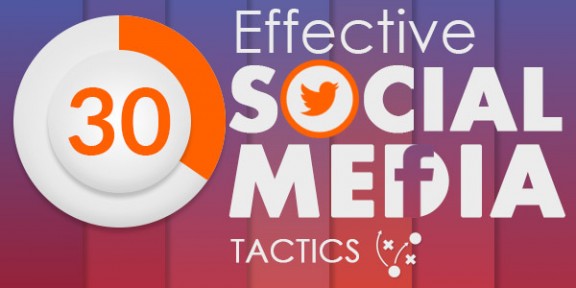 30 Simple And Effective Social Media Tactics [infographic] Ebusiness Guru